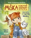 Miška a jej malí pacienti 1: Veterinárka z Lipovej kliniky - kniha z kategorie Pohádky