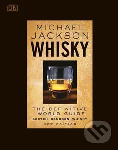 Whisky (The Definitive World Guide) - Michael Jackson