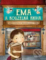 Ema a kouzelná kniha - Petra Braunová, Eva Chupíková (ilustrátor) - kniha z kategorie Pro děti