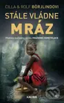 Stále vládne mráz - Cilla Börjlind, Rolf Börjlind - kniha z kategorie Detektivky, thrillery a horory