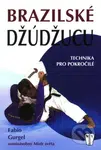 Brazilské džúdžucu (Technika pro pokročilé) - Fabio Gurgel - kniha z kategorie Bojová umění