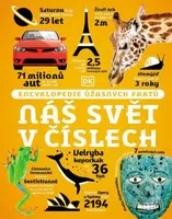 Náš svět v číslech (Encyklopedie úžasných faktů) - kniha z kategorie Encyklopedie