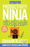 How to be a Productivity Ninja - Graham Allcott - kniha z kategorie Motivace a seberozvoj