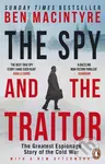 The Spy and the Traitor (The Greatest Espionage Story of the Cold War) - kniha z kategorie Thrillery