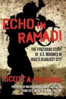 Echo in Ramadi (The Firsthand Story of US Marines in Iraq's Deadliest City) - kniha z kategorie Historie