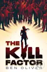 The Kill Factor - Ben Oliver - kniha z kategorie Sci-fi, fantasy a komiksy