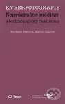 Kyberfotografie. Neprůzračné médium a technologický realismus - kniha z kategorie Filozofie