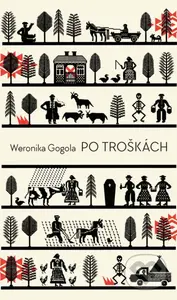 Po troškách - Weronika Gogola - kniha z kategorie Společenská beletrie