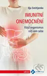 Imunitní onemocnění (Když organismus ničí sám sebe) - Ilja Smitijenko
