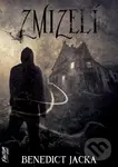 Zmizelí - Benedict Jacka