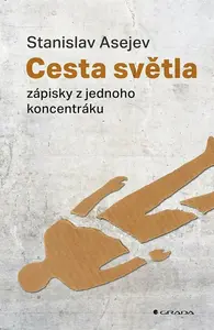 Cesta světla - Asejev Stanislav