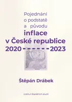 Inflace v ČR 2020–2023 - Štěpán Drábek