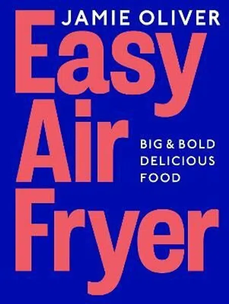 Easy Air Fryer - Jamie Oliver