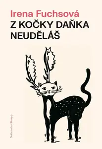 Z kočky daňka neuděláš - Irena Fuchsová