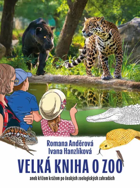 Velká kniha o zoo - Romana Anděrová, Ivana Hanzlíková