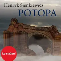 Potopa - Henryk Sienkiewicz - audiokniha