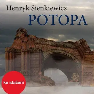 Potopa - Henryk Sienkiewicz - audiokniha