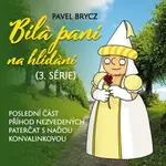 Bílá paní na hlídání (3.série) - Pavel Brycz - audiokniha