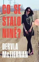 Co se stalo Nině? - Dervla McTiernan - e-kniha