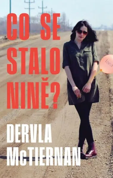 Co se stalo Nině? - Dervla McTiernan - e-kniha