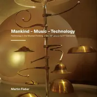 Mankind - music - technology - Martin Flašar - e-kniha