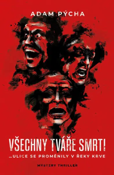 Všechny tváře smrti - Adam Pýcha