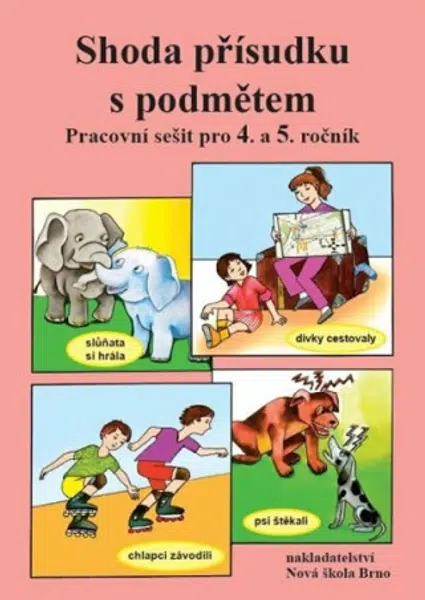 Shoda přísudku s podmětem – pracovní sešit - Marie Polonická