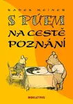S Púem na cestě poznání - Meiner Radek