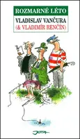 Rozmarné léto (poškozená) - Vladimír Renčín, Vladislav Vančura