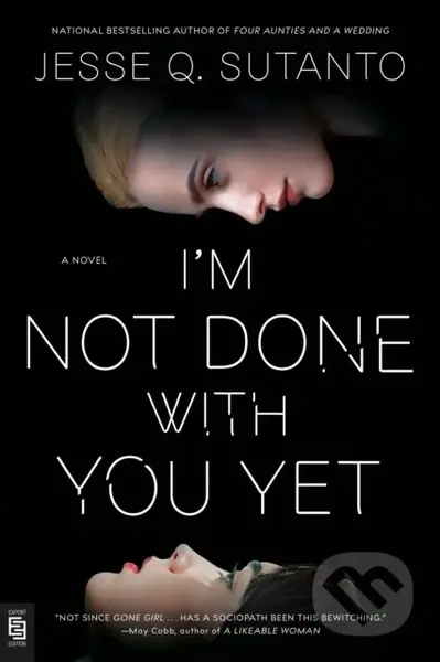 I'm Not Done with You Yet - Jesse Q. Sutanto