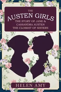 The Austen Girls - Helen Amy