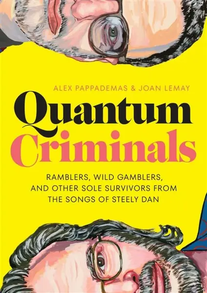 Quantum Criminals - Alex Pappademas, Joan LeMay