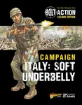 Bolt Action: Campaign: Italy: Soft Underbelly - Warlord Games