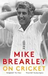 On Cricket - Mike Brearley