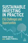 Sustainable Investing in Practice - Dr Simon Smiles, James Purcell