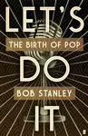 Let's Do It - Mr Bob Stanley