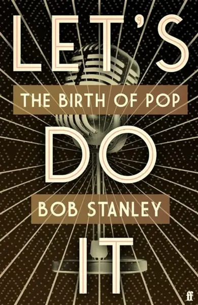 Let's Do It - Mr Bob Stanley