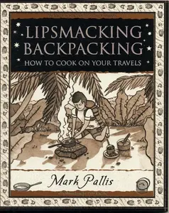 Lipsmacking Backpacking - Mark Pallis