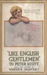 Like English Gentlemen: to Peter Scott - , Sir James Matthew Barrie, Sir John Ernest Hodder-Williams