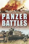 Panzer Battles - Major General F W von Mellenthin