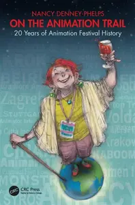 On the Animation Trail - Nancy  Denney-Phelps