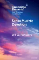 Santa Muerte Devotion - Wil G.  Pansters