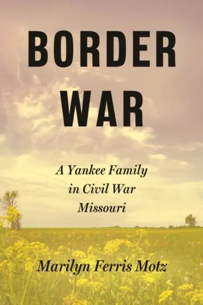 Border War - Marilyn Ferris Motz