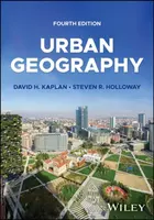 Urban Geography - David Kaplan, Steven  Holloway