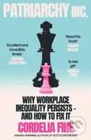 Patriarchy Inc. (Why Workplace Inequality Persists – and How to Fix It) - kniha z kategorie Beletrie