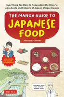 The Manga Guide to Japanese Food - Hiroshi Nagashima