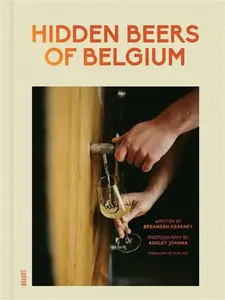 Hidden Beers of Belgium - Breandan Kearney