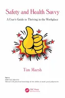 Safety and Health Savvy - Tim Marsh