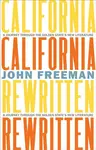 California Rewritten - John Freeman