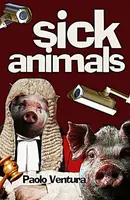 Sick Animals - Paolo Ventura